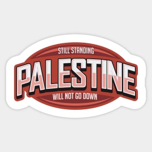 Still Standing Palestine Sticker